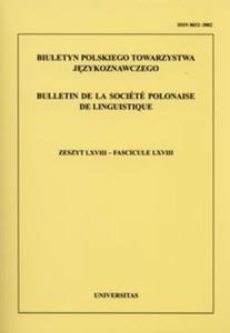 Biuletyn Polskiego Towarzystwa Jzykoznawczego Zeszyt 68 - 2857669246