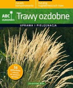 ABC ogrodnika. Trawy ozdobne - 2825658350