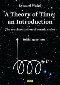 A Theory of Time: an Introduction - 2857669808