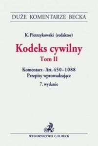 Kodeks cywilny Tom I. Komentarz do art. 450?1088 oraz do Przepisw wprowadzajcyc - 2857670107