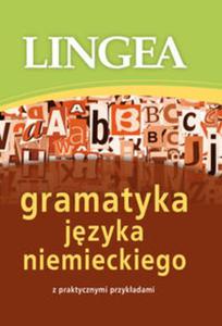 Gramatyka jzyka niemieckiego z praktycznymi przykadami - 2857670111