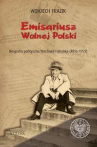 Emisariusz Wolnej Polski - 2857670458