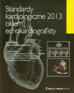 Standardy kardiologiczne 2013 okiem echokardiografisty - 2857671027