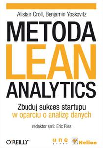 Metoda Lean Analytics. Zbuduj sukces startupu w opraciu o analiz danych - 2857671516