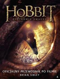 Hobbit. Pustkowia Smauga. Oficjalny przewodnik po filmie - 2857671601