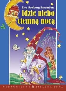 Idzie niebo ciemn noc