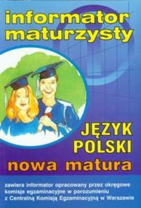 Informator maturzysty Jzyk polski Matura 2006