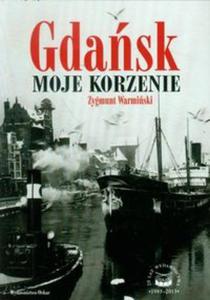 Gdask Moje korzenie - 2857672012