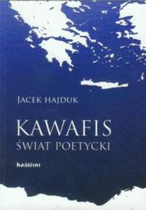 Kawafis wiat poetycki - 2857672030