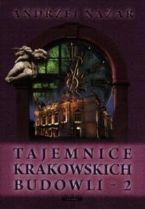 Tajemnice krakowskich budowli 2 - 2857672193