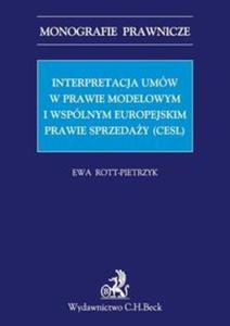 Interpretacja umw w prawie modelowym i wsplnym europejskim prawie sprzeday (CESL) - 2857672409