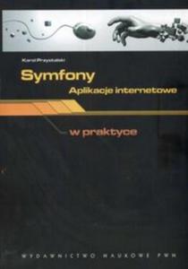 Symfony aplikacje internetowe w praktyce - 2857672474