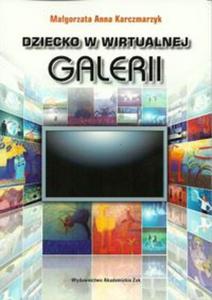 Dziecko w wirtualnej galerii - 2857672557