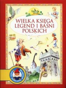 Wielka ksiga legend i bani polskich - 2857672591