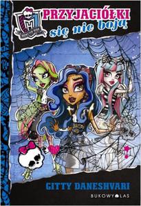 Monster High. Przyjaciki si nie boj - 2857672596