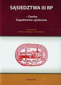 Ssiedztwa III RP Czechy zagadnienia spoeczne - 2857672649