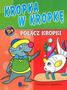 KROPKA W KROPK POCZ KROPKI 5+ BR BELLONA 9788311113497