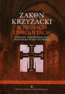 Zakon Krzyacki w Prusach i Inflantach tom 2 - 2857673212