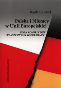 Polska i Niemcy w Unii Europejskiej - 2857673409