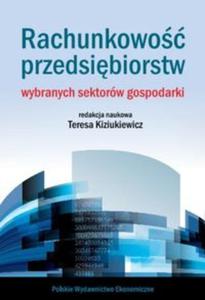 Rachunkowo przedsibiorstw wybranych sektorw gospodarki - 2857673472