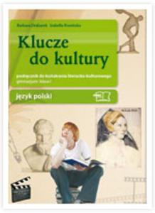 Klucze do kultury. Klasa 1, gimnazjum. Jzyk polski. Podrcznik. Ksztacenie literacko-kulturowe - 2825658655