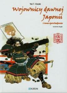 Wojownicy dawnej Japonii i inne opowiadania - 2857674101