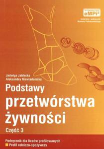 Podstawy przetwrstwa ywnoci. Cz 3 - 2857674465