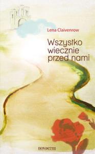 Wszystko wiecznie przed nami - 2857674676