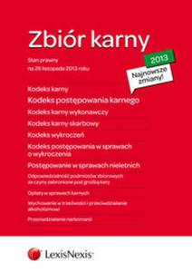 Zbir karny 2013 - K.K. K.P.K .K.K.W. K.K.S. K.W. Kodeks postpowania w sprawach o wykroczenia - 2857674683