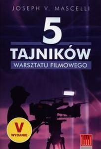 5 tajnikw warsztatu filmowego - 2857674731