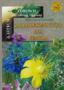 Zioolecznictwo dla seniora - 2857674776