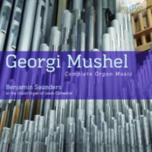 Mushel: Complete Organ Music - 2857674846