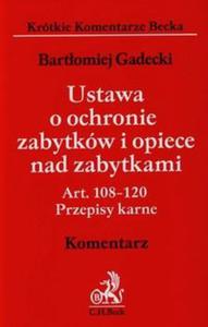 Ustawa o ochronie zabytkw i opiece nad zabytkami Komentarz - 2857674874