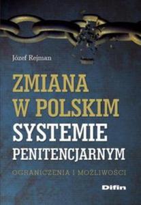Zmiana w polskim systemie penitencjarnym - 2857675126