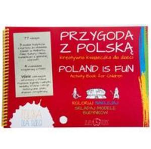 Przygoda z Polsk Kreatywna ksieczka dla dzieci - 2857675790
