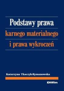 Podstawy prawa karnego materialnego i prawa wykrocze - 2857675894