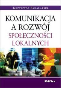 Komunikacja a rozwj spoecznoci lokalnych - 2857676320