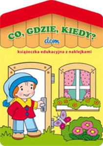 Co gdzie kiedy Dom - 2825658892