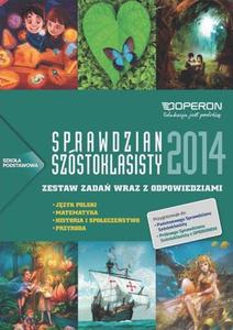 Sprawdzian Szstoklasisty 2014. Zadania i przykadowe arkusze egzaminacyjne - 2857676679