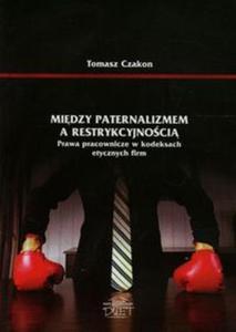 Midzy paternalizmem a restrykcyjnoci - 2857676786