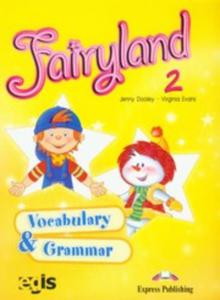 Fairyland 2 Vocabulary Grammar