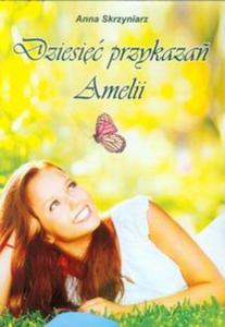 Dziesi przykaza Amelii - 2857677016