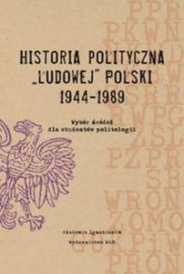 Historia polityczna "Ludowej" Polski 1944-1989