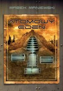 Atomowy Eden - 2857677218