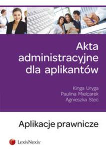 Akta administracyjne dla aplikantw - 2857677273