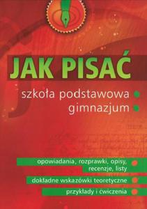 Jak pisa. Szkoa podstawowa, gimnazjum. Poradnik - 2857677433