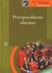 Przysposobienie obronne Podrcznik z pyt CD zakres podstawowy - 2825658986