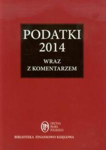 Podatki 2014 wraz z komentarzem - 2857677844