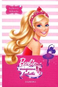 BAJKOWA BIBLIOTEKA - BARBIE I MAGICZNE B BALETKI EGMONT - 2857677901