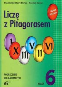 LICZ z PITAGORASEM kl.6 Matematyka Podrcznik